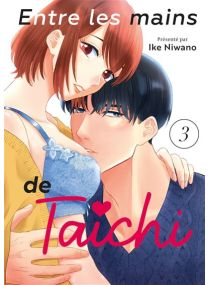 Entre les mains de Taichi - Tome 03 - 