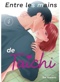 Entre les mains de Taichi - Tome 04 - 