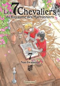 Les 7 Chevaliers du Royaume des Marronniers - Tome 07 - Akata