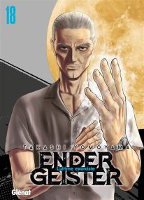 Ender Geister - Tome 18 - Glénat