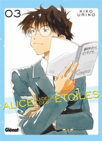 Alice au-delà des étoiles - Tome 03 - Glénat