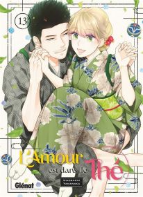 L'amour est dans le thé - Tome 13 - Glénat