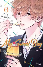 My Sweet Boy - Tome 06 (VF) - Kaori Hoshiya - Akata