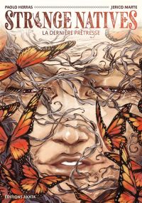 Strange Natives - La dernière prêtresse - Akata
