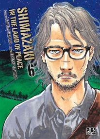 Shimazaki in the Land of Peace T06 - Pika