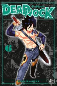 Dead Rock T06 - Hiro Mashima - Pika