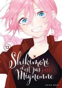Shikimori n'est pas juste mignonne - Tome 13 - Meian