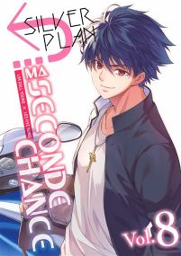 Silver Plan : Ma seconde chance - Tome 08 - Meian