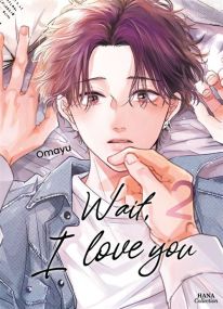 Wait, I Love You - Tome 02 - Boy's Love