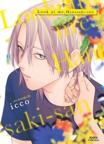 Look at me, Hanasaki-san - Boy's Love