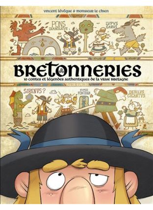 Bretonneries - Tome 01 - 10 Contes Et Legendes Authentiques De La Vraie Bretagne - Fluide Glacial