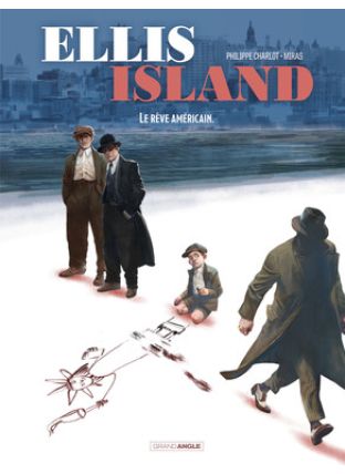 Ellis Island - Tome 2 - Grand Angle