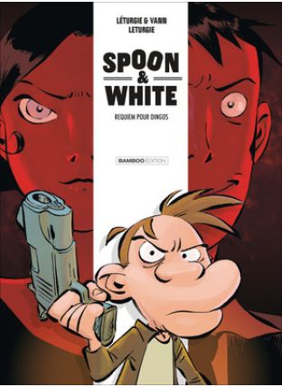 Spoon & White - Tome 1 - Bamboo