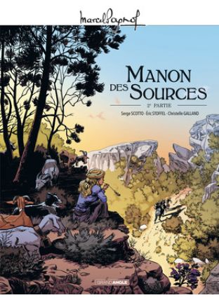 M. Pagnol en BD : Manon des sources - Tome 2 - Grand Angle