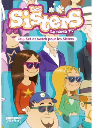 Sisters (Les) dessin animé - poche - Tome 42 - Bamboo