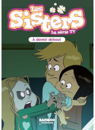 Sisters (Les) dessin animé - poche - Tome 44 - Bamboo