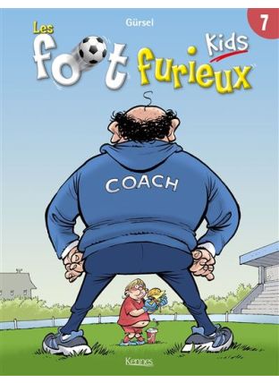 Les Foot furieux kids - Kennes Editions