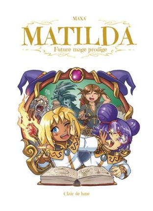 Matilda, future mage prodige - Clair de lune