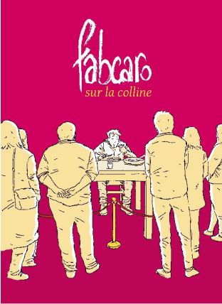 Fabcaro sur la colline - 6 pieds sous terre