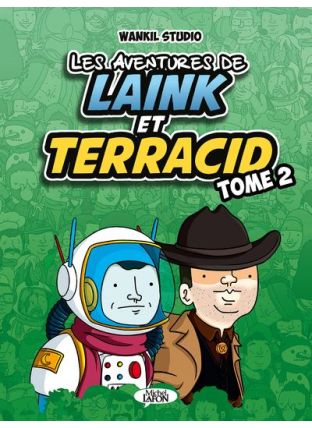 Les aventures de Laink et Terracid - Michel LAFON