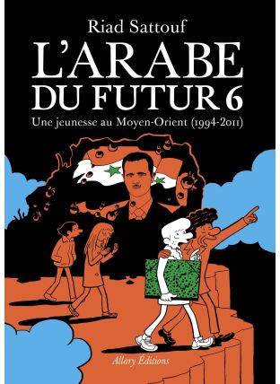 L'Arabe du futur - Volume 6 - Allary éditions