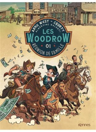 Les Woodrow - Rendez l'argent ! - Kennes Editions