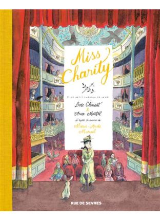 Miss Charity - Le petit théâtre de la vie - Rue De Sèvres