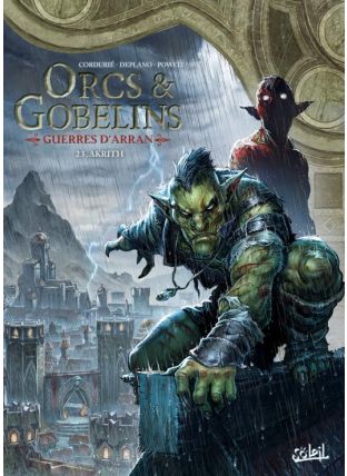 Orcs et Gobelins T23 - Guerres d&#039;Arran - Akrith - Soleil
