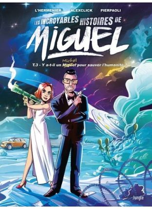 Les Incroyables Histoires de Miguel T.3 - Jungle