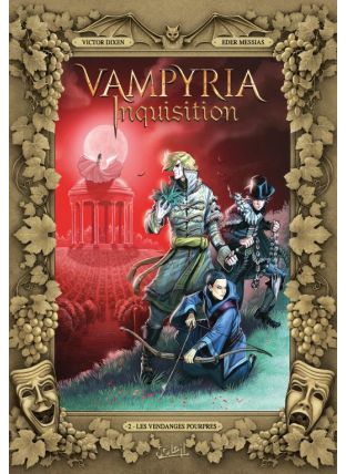 Vampyria Inquisition T02 - Les Vendanges pourpres - Soleil