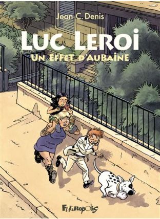 Luc Leroi - Un effet d'aubaine - Futuropolis