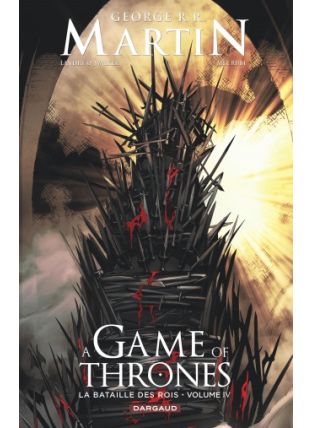 A Game of Thrones - La Bataille des rois Tome 4 - Dargaud