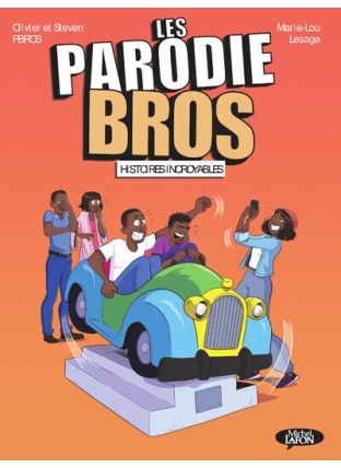 Parodie Bros - Tome 2 - Michel LAFON