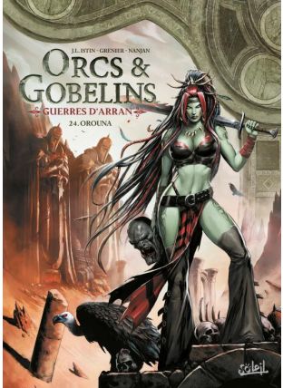 Orcs et Gobelins T24 - Guerres d&#039;Arran - Orouna - Soleil