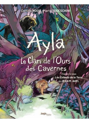 Le Clan de l'ours des cavernes - Tome 1 Ayla - Jungle