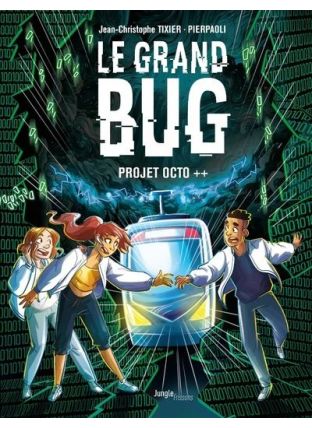 Le Grand bug T.1 - Tome 1 - Jungle