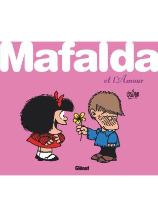 Mafalda et l&#039;Amour - Glénat
