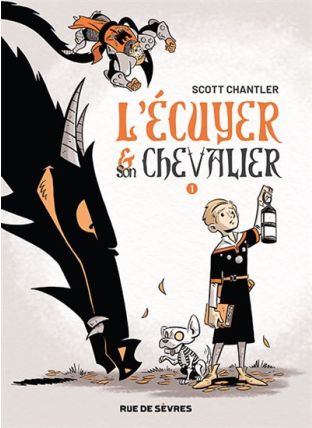 L'Écuyer et son Chevalier T1 - Rue De Sèvres