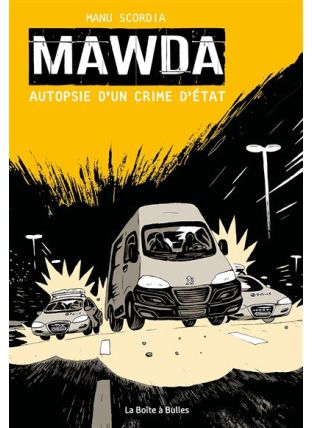 Autopsie d'un crime d'État - Mawda - La Boîte à bulles