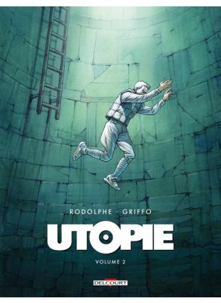 Utopie T02 - Volume II - Delcourt