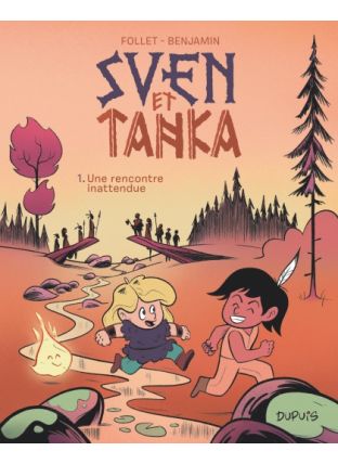 Sven et Tanka : TOME&nbsp;1 - Dupuis