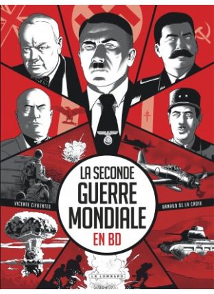 La Seconde Guerre mondiale en BD, Tome 0 : La Seconde Guerre mondiale en BD - Le Lombard