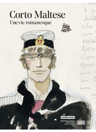 Corto Maltese - Une vie romanesque - Casterman