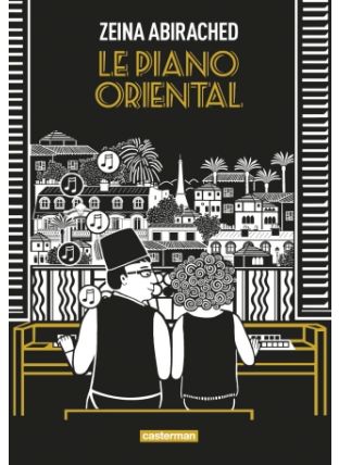 Le Piano oriental : OP Roman graphique - Casterman