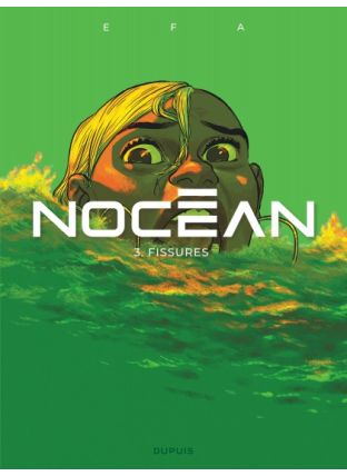 Nocéan : TOME&nbsp;3 - Dupuis