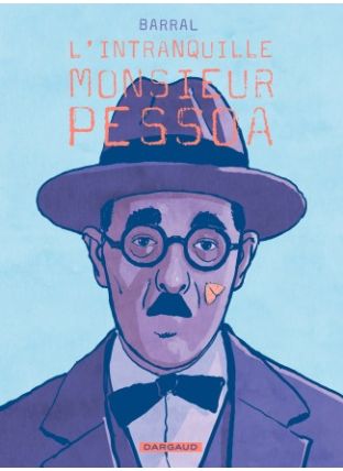 L&#039;intranquille monsieur Pessoa - Dargaud