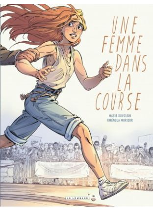 Une femme dans la course, Tome 0 : Une femme dans la course - Le Lombard