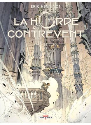 La Horde du contrevent T04 - Alticcio - Delcourt