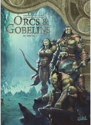 Orcs et Gobelins T28 - Thu&#039;ul - Soleil