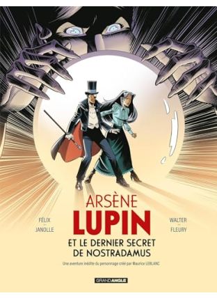 Arsène Lupin et le dernier secret de Nostradamus - histoire complète - Bamboo